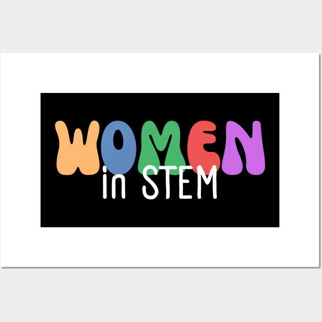 Women in STEM, Female Scientist, Girls in Science Wall Art by WaBastian